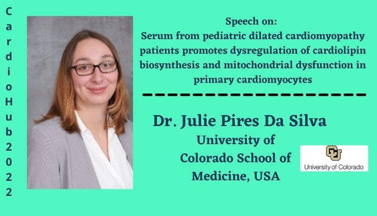 Dr. Julie Pires da Silva, University of Colorado School of Medicine, USA